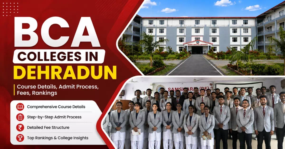 Choosing the Best BCA Colleges in Dehradun: Fee Structure, Admission Process, and Career Prospects