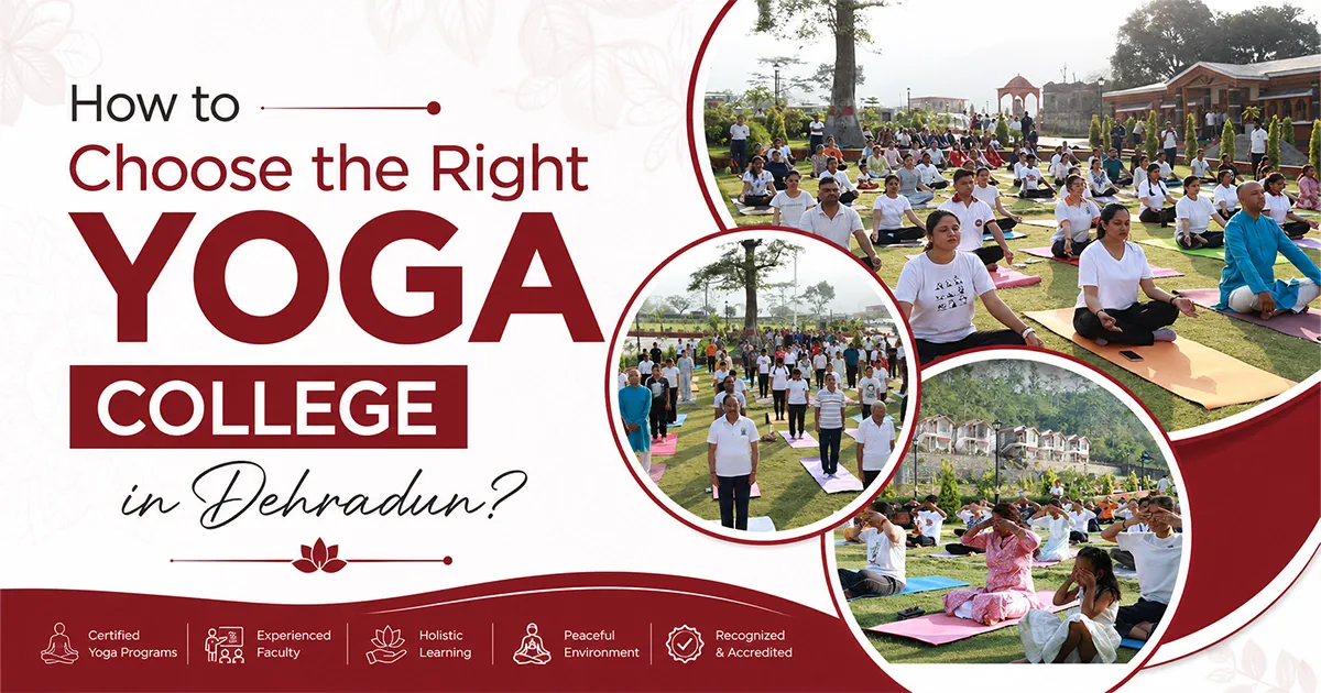 How to Choose the Right Yoga College in Dehradun?